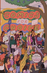 [9798886200140] COMICS FOR CHOICE ILLUS ABORTION STORIES 2ND ED