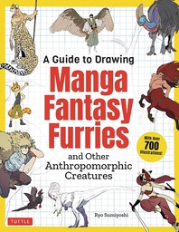 [9784805317341] GUIDE TO DRAWING MANGA FANTASY FURRIES