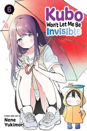[9781974733927] KUBO WONT LET ME BE INVISIBLE 6
