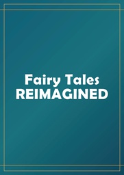 [9781912843619] PUSH YOUR CREATIVITY REIMAGINING FAIRY TALES