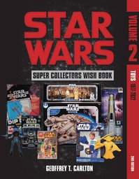 [9780764365881] STAR WARS SUPER COLLECTORS WISH BOOK 2 TOYS 1977-2022