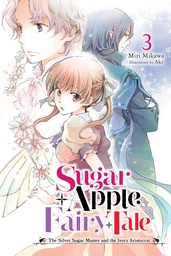 [9781975350994] SUGAR APPLE FAIRY TALE LIGHT NOVEL 3