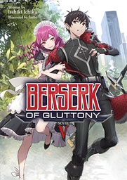 [9781638581277] BERSERK OF GLUTTONY LIGHT NOVEL 5