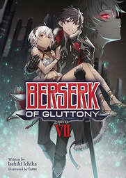 [9781638586319] BERSERK OF GLUTTONY LIGHT NOVEL 7