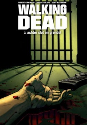 [9789058855381] WALKING DEAD 3 Achter slot en grendel
