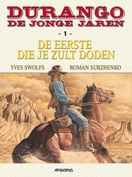 [9789034309419] Jonge Jaren van Durango 1 De Eerste Die Je Zult Doden