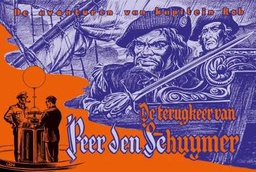 [9789493234918] Avonturen van Kapitein Rob 8 De terugkeer van Peer den Schuymer